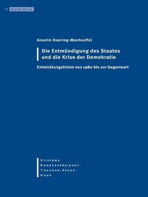 cover image of Die Entmündigung des Staates und die Krise der Demokratie